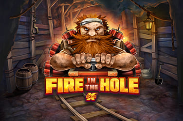 Fire In The Hole Slot