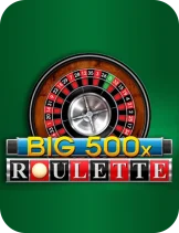 Big 500x Roulette