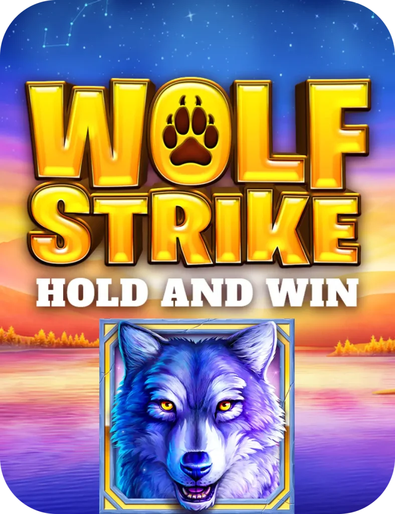 Wolf Strike Hold and Win