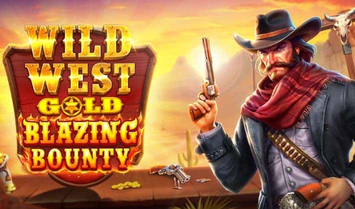 Wild West Gold Blazing Bounty review