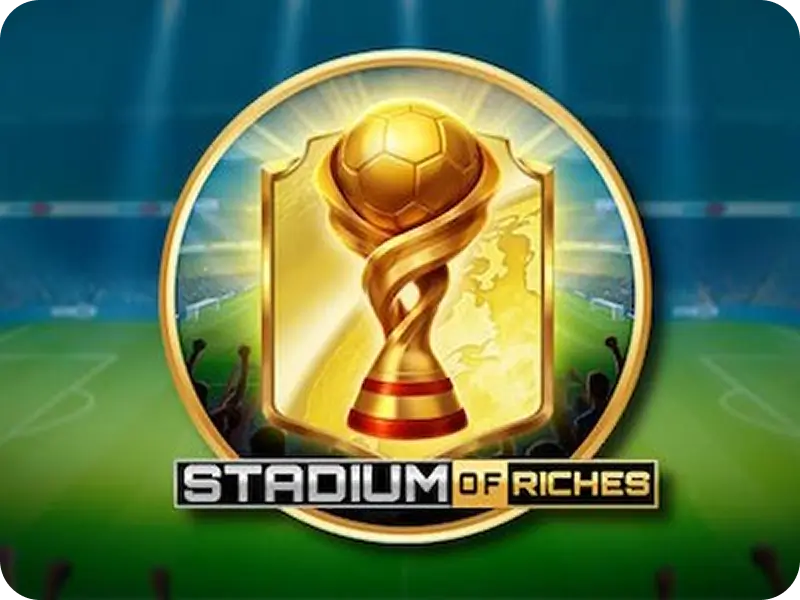 Stadium of Riches