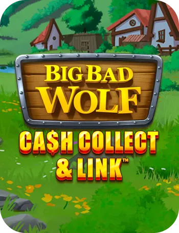Big Bad Wolf Cash Collect & Link