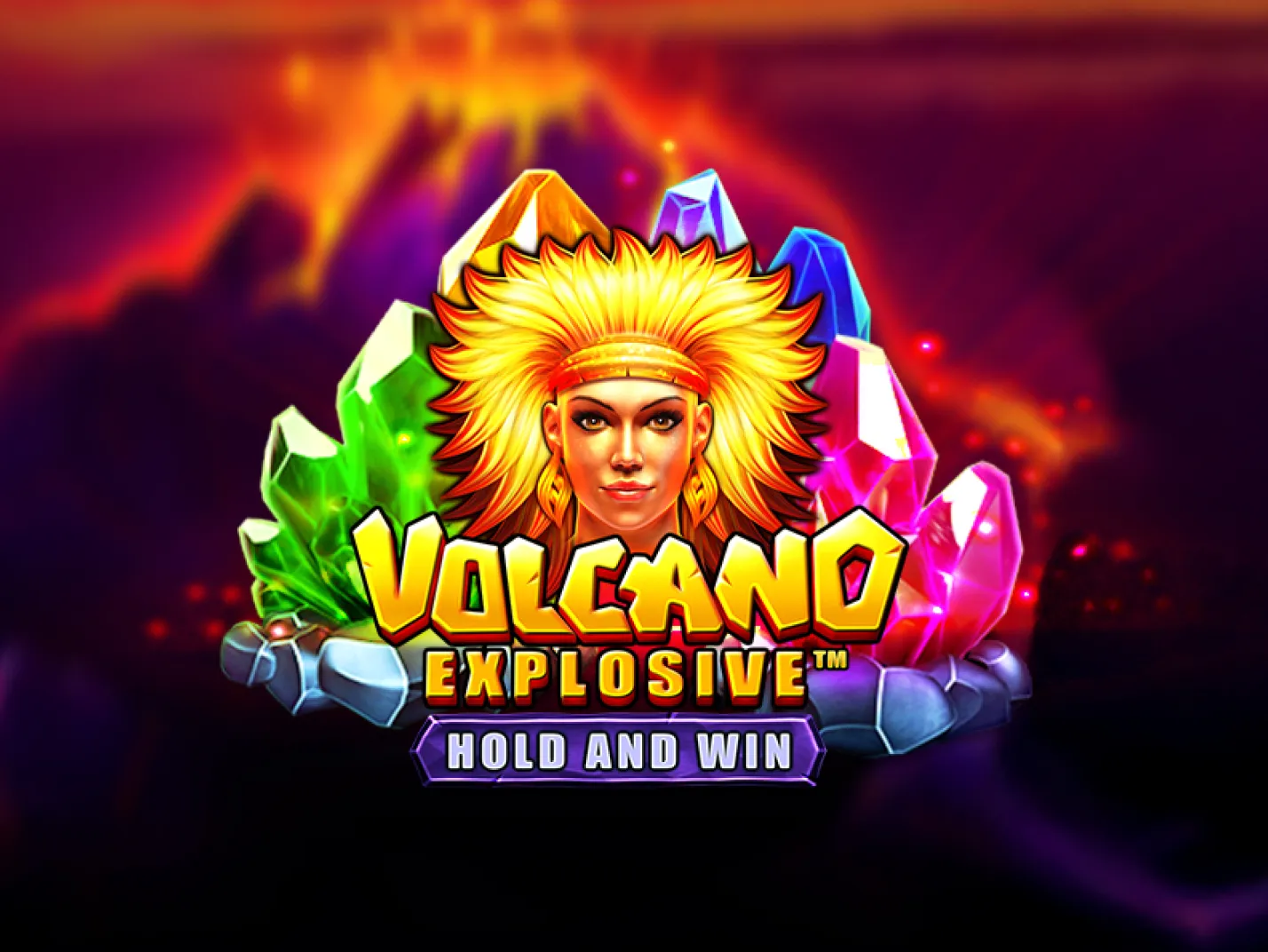Volcano Explosive Hold and Win