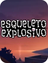 Esqueleto Explosivo