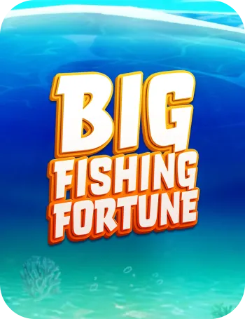 Big Fishing Fortune