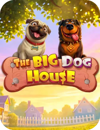 The Big Dog House