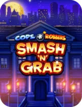 Cops n Robbers Smash n Grab
